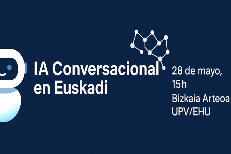 Jornada "Ecosistema de la IA Conversacional en Euskadi"