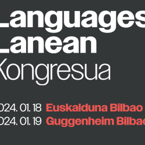 Bilbao acogerá los días 18 y 19 de enero Languages Lanean, el I. Congreso Internacional sobre gestión lingüística